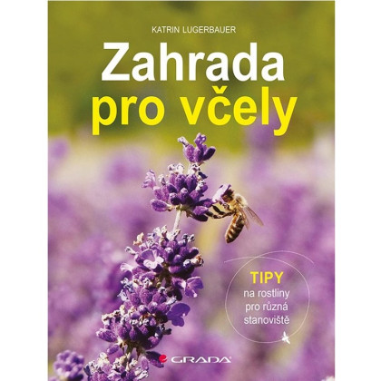 Zahrada pro včely - Grada - prodej knih - 1 ks