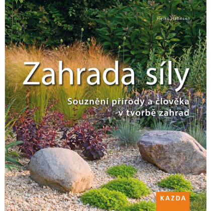 Zahrada síly - Kazda - prodej knih - 1 ks